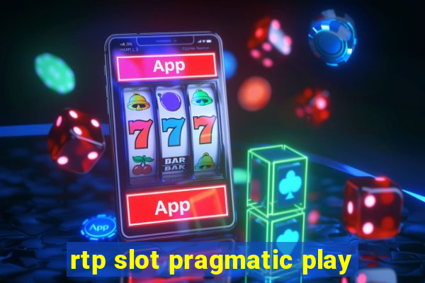 rtp slot pragmatic play